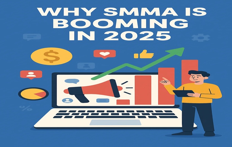Why SMMA Is Booming in 2025